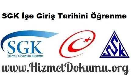 SGK İşe Giriş Tarihini Öğrenme