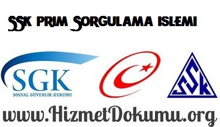 ssk prim sorgulama işlemi