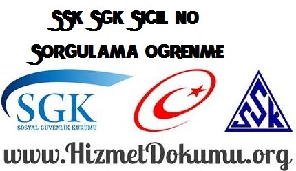 SSK SGK Sicil No Sorgulama Öğrenme